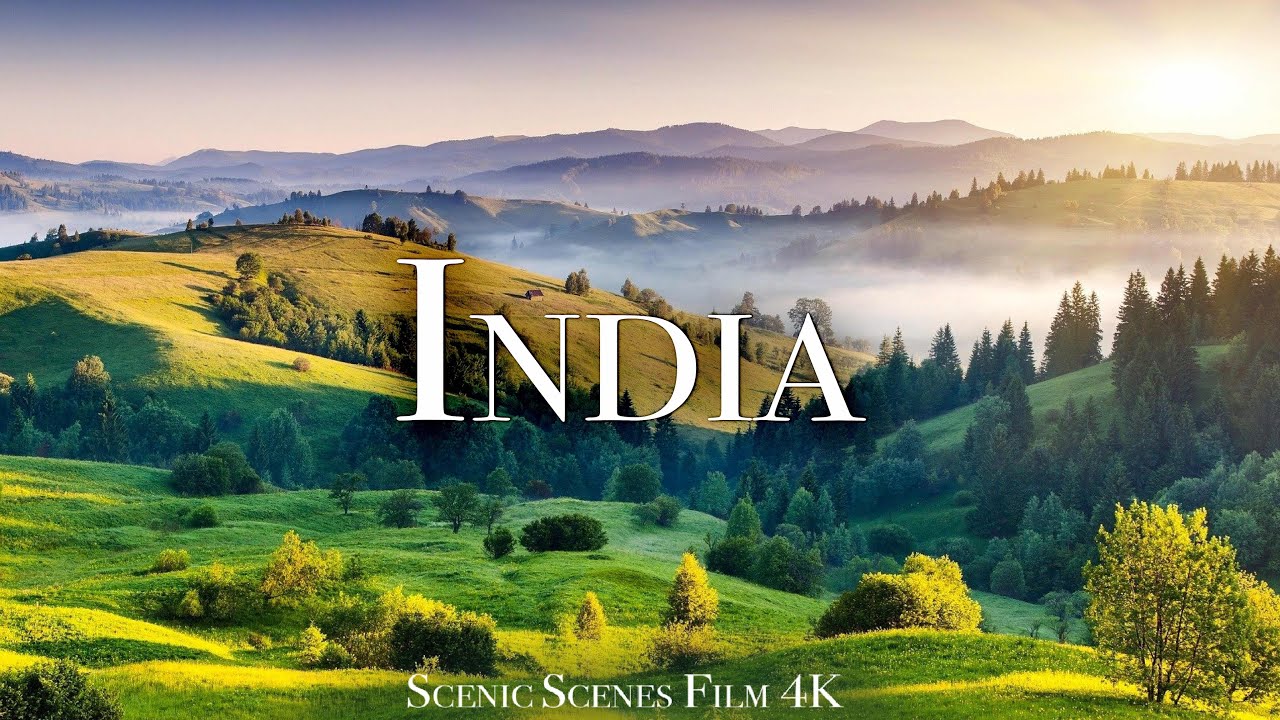 India In 4K - Incredible Scenes Of India | Scenic Relaxation Film - Youtube